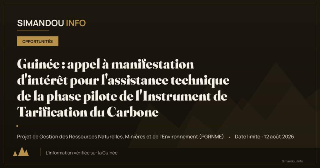 Guinée : appel à manifestation d’intérêt pour l’assistance technique de la phase pilote de l’Instrument de Tarification du Carbone