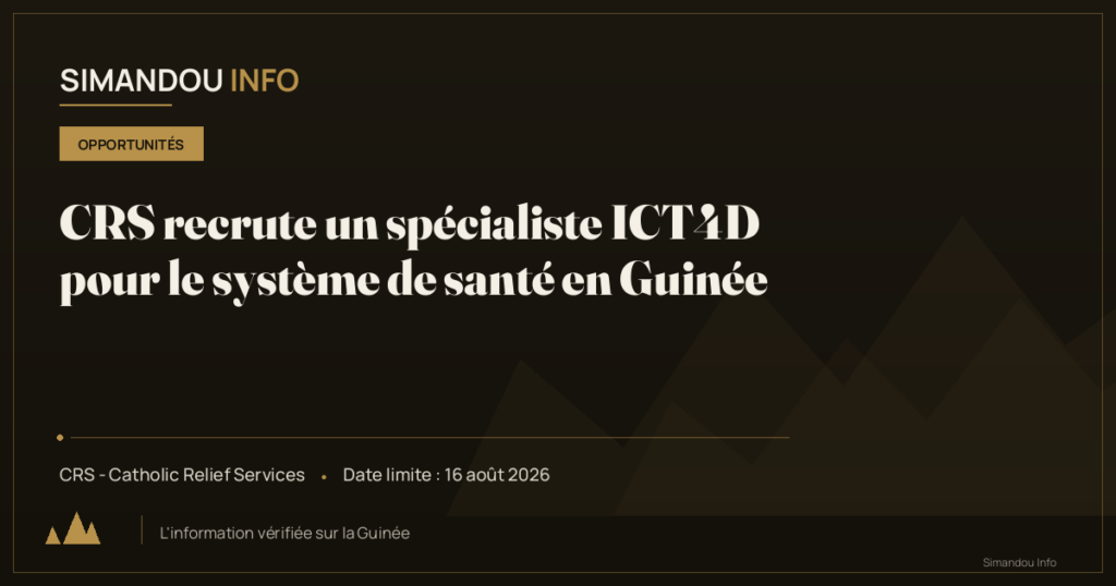 CRS recrute un spécialiste ICT4D pour le système de santé en Guinée