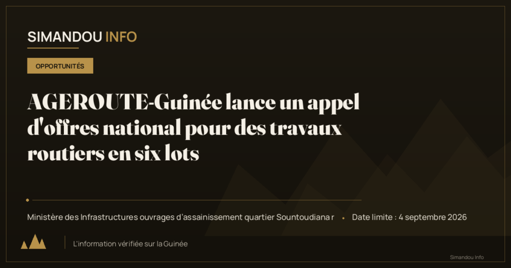 AGEROUTE-Guinée lance un appel d’offres national pour des travaux routiers en six lots
