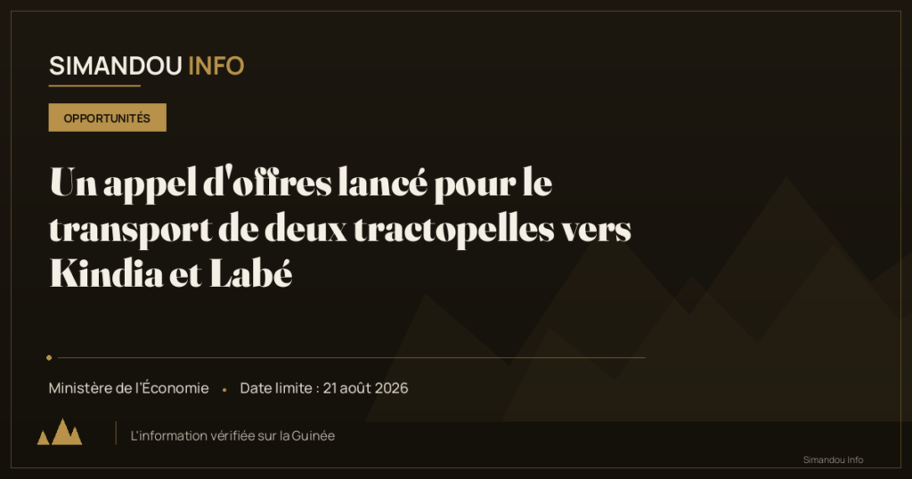 Un appel d’offres lancé pour le transport de deux tractopelles vers Kindia et Labé