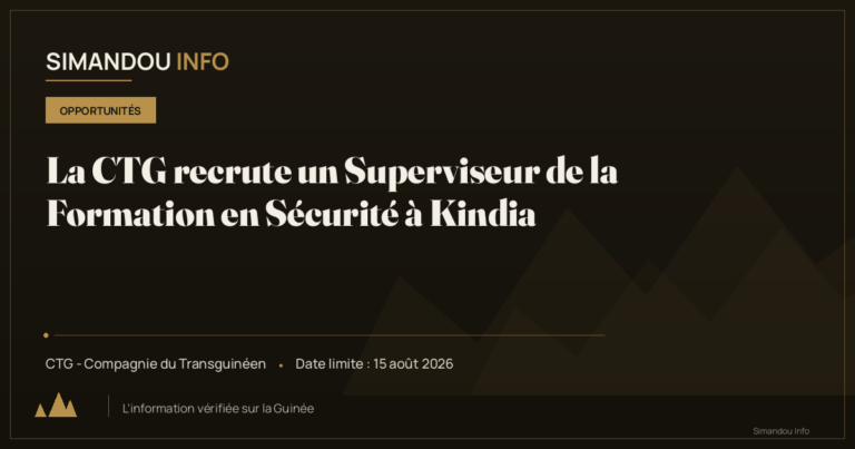 La CTG recrute un Superviseur de la Formation en Sécurité à Kindia