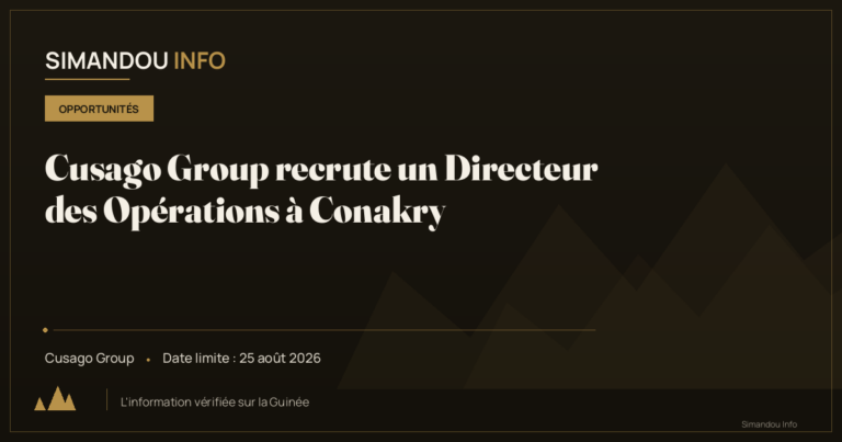 Cusago Group recrute un Directeur des Opérations à Conakry