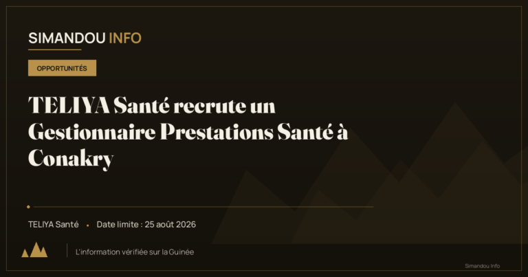 TELIYA Santé recrute un Gestionnaire Prestations Santé à Conakry