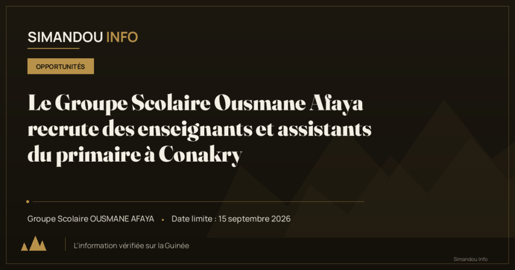 Le Groupe Scolaire Ousmane Afaya recrute des enseignants et assistants du primaire à Conakry