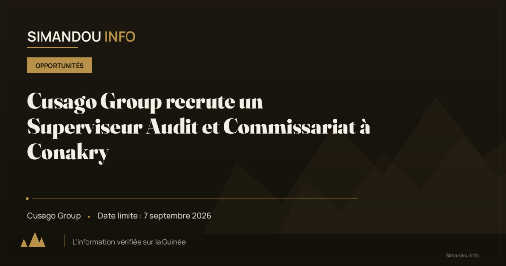 Cusago Group recrute un Superviseur Audit et Commissariat à Conakry