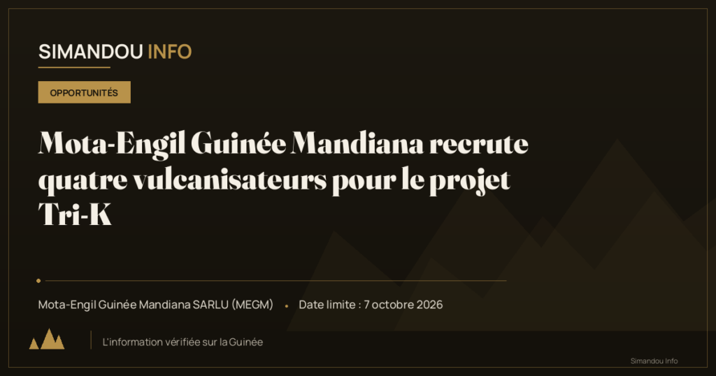 Mota-Engil Guinée Mandiana recrute quatre vulcanisateurs pour le projet Tri-K
