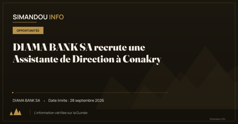DIAMA BANK SA recrute une Assistante de Direction à Conakry