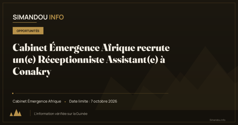 Cabinet Émergence Afrique recrute un(e) Réceptionniste Assistant(e) à Conakry
