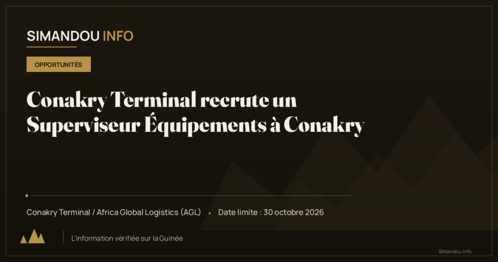Conakry Terminal recrute un Superviseur Équipements à Conakry