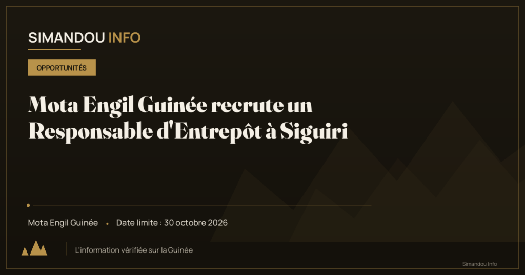 Mota Engil Guinée recrute un Responsable d’Entrepôt à Siguiri